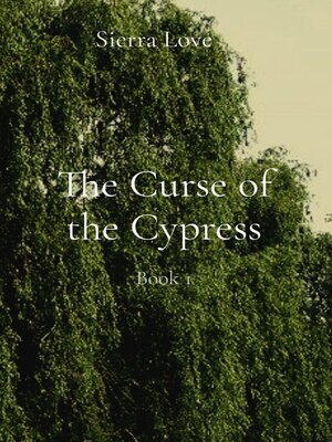cover image of The Curse of the Cypress